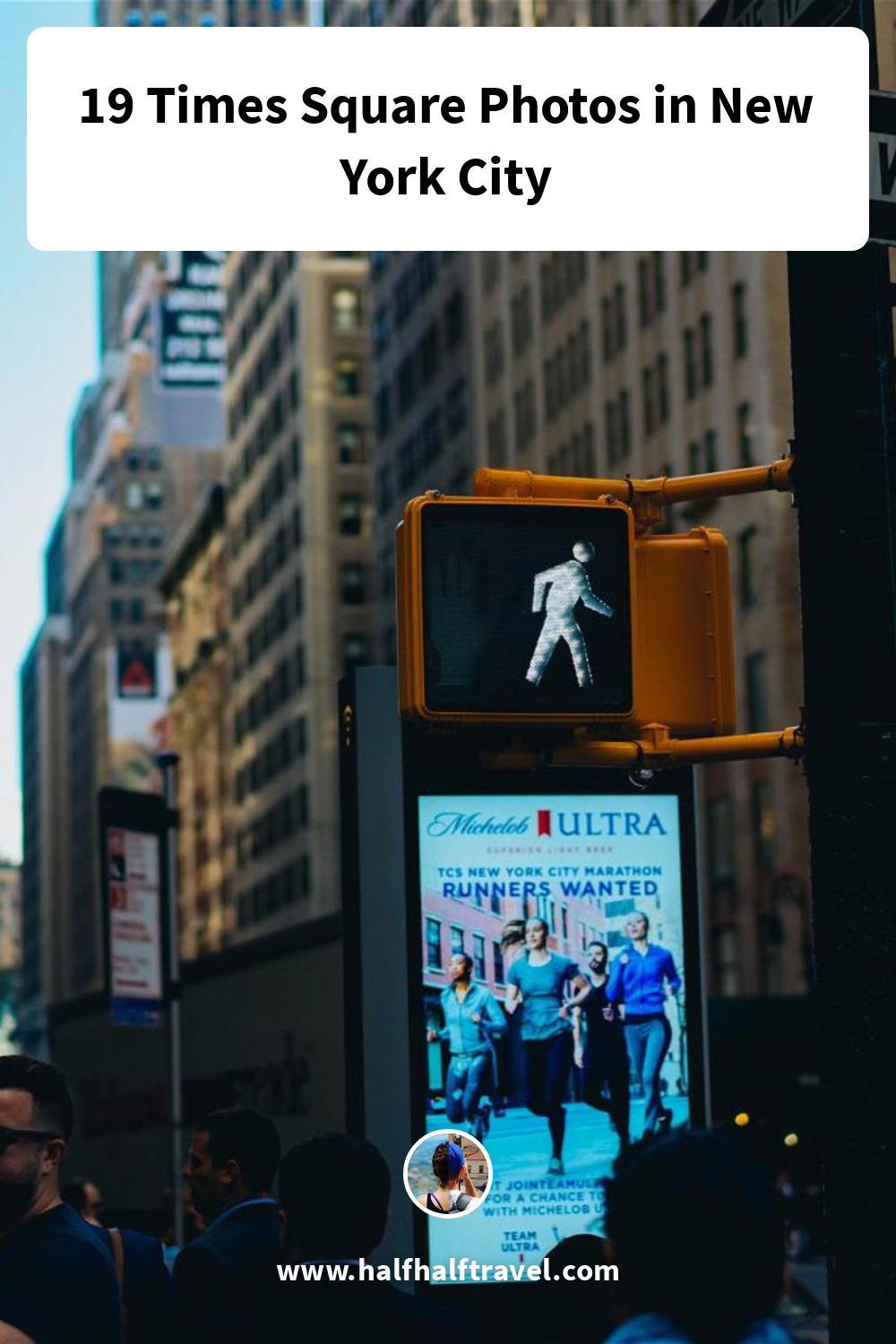 Pinterest image from the '19 Times Square Photos in New York City' article on Half Half Travel