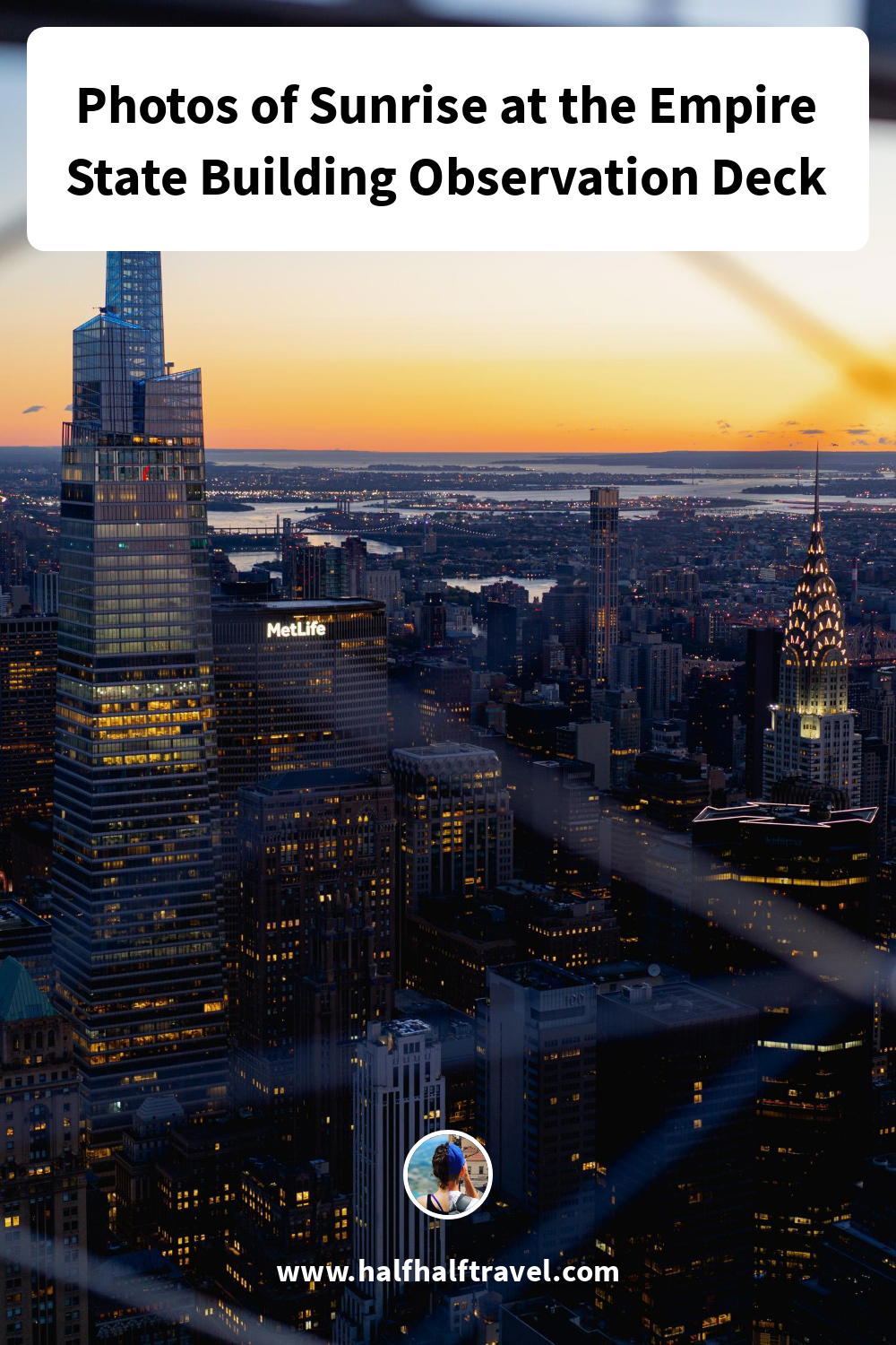 Pinterest image from the 'Photos of Sunrise at the Empire State Building Observation Deck' article on Half Half Travel