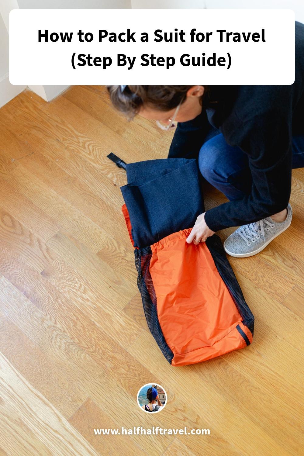 Pinterest image from the 'How to pack a suit for travel (Step By Step Guide)' article on Half Half Travel