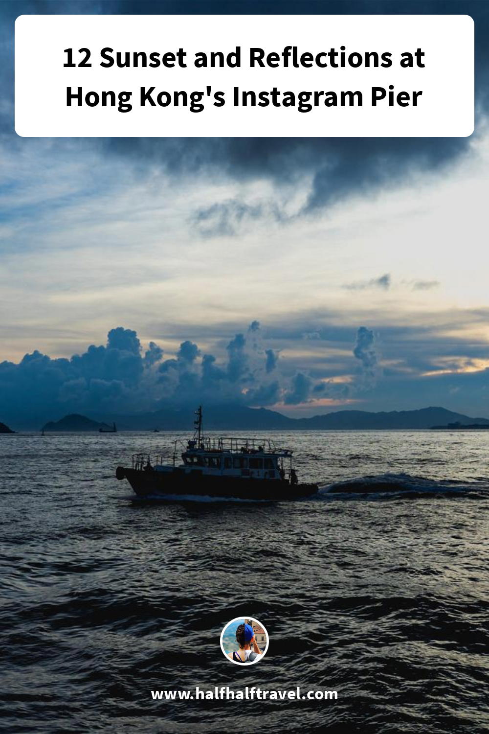 Pinterest image from the '12 Sunset and Reflections at Hong Kong's Instagram Pier' article on Half Half Travel