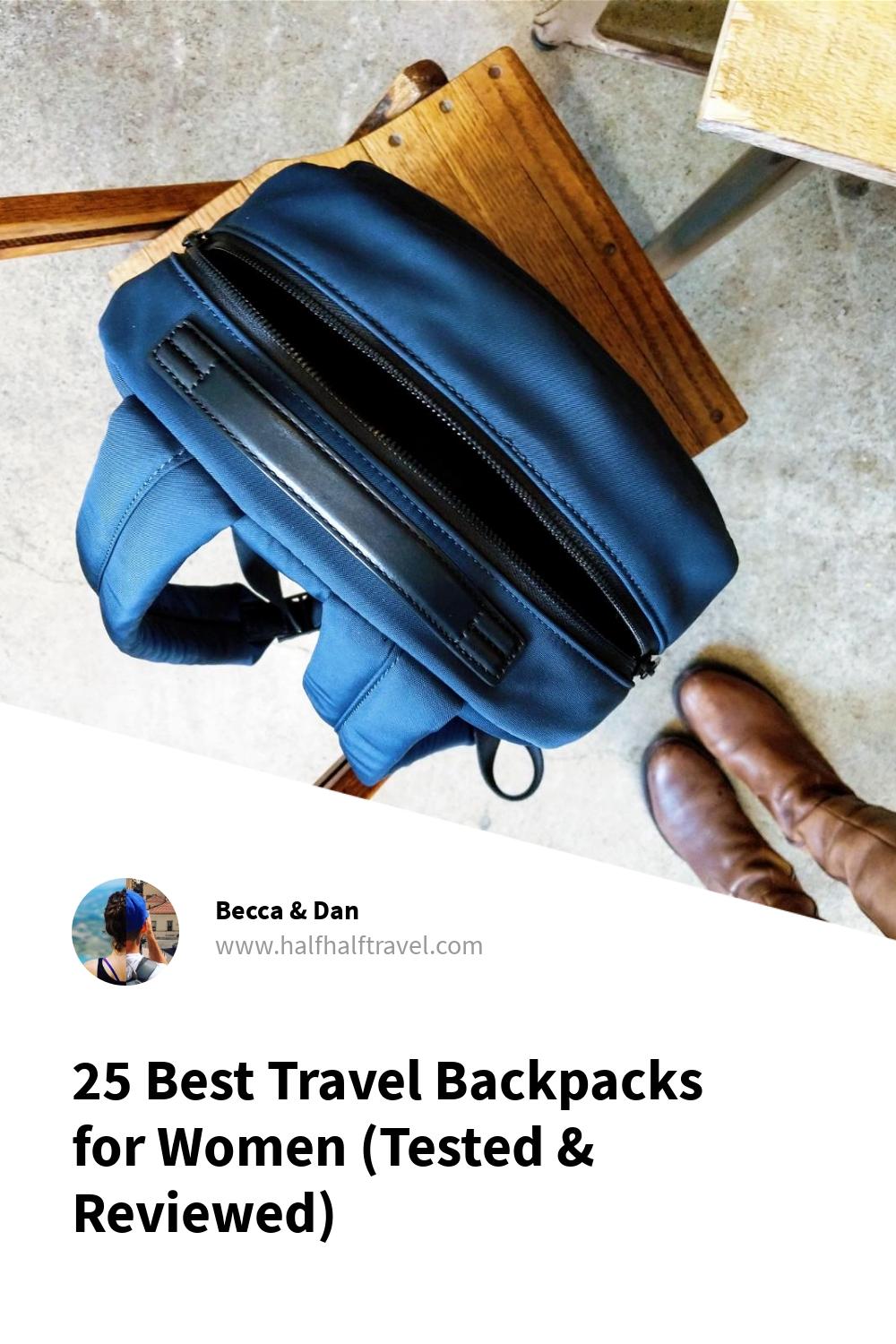 Pinterest image from the '25 Best Travel Backpacks for Women (Tested & Reviewed)' article on Half Half Travel