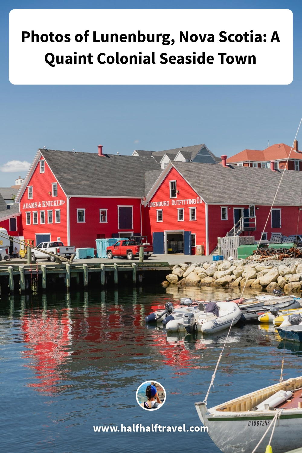 Pinterest image from the 'Photos of Lunenburg, Nova Scotia: A Quaint Colonial Seaside Town' article on Half Half Travel
