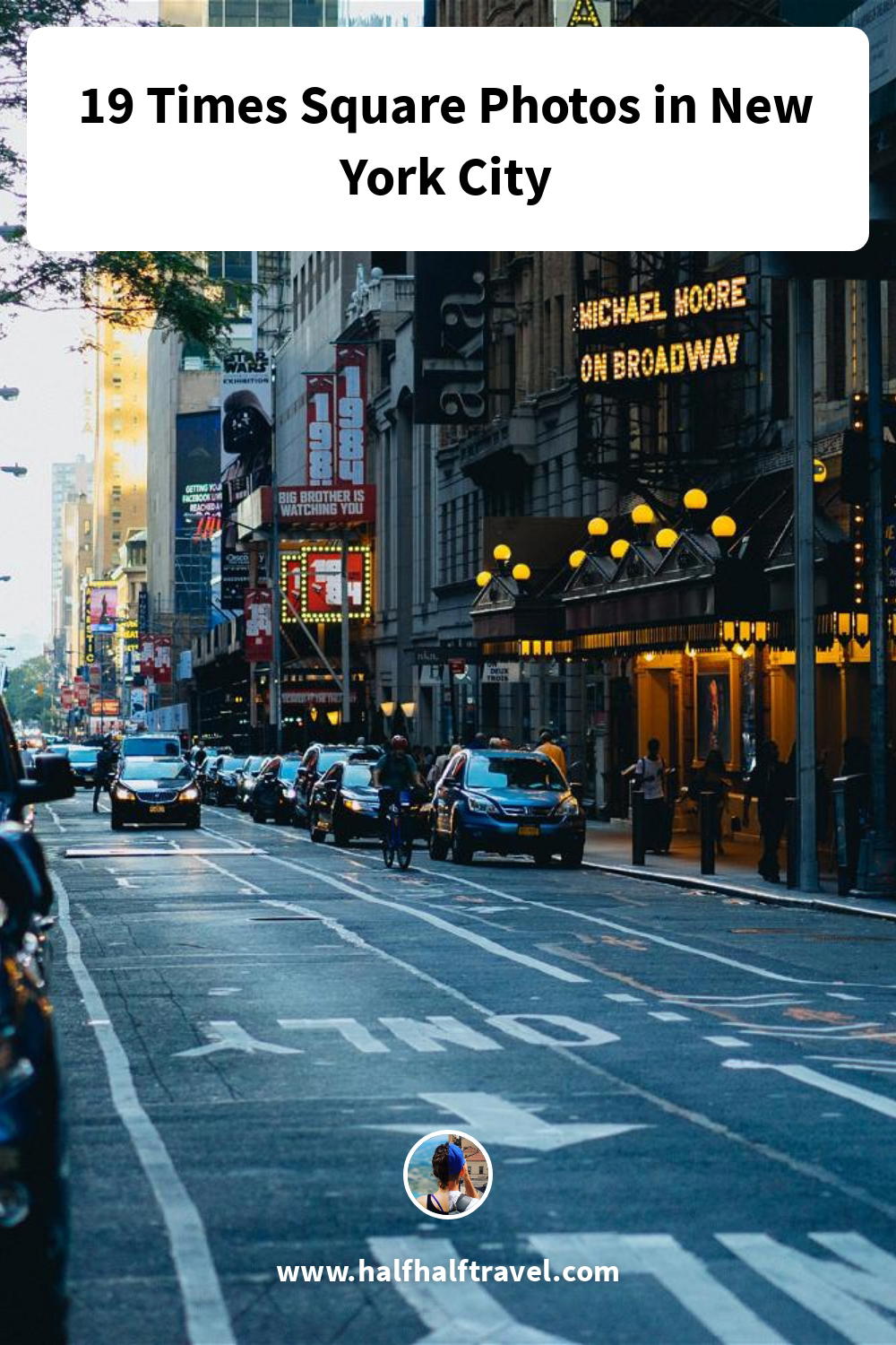 Pinterest image from the '19 Times Square Photos in New York City' article on Half Half Travel
