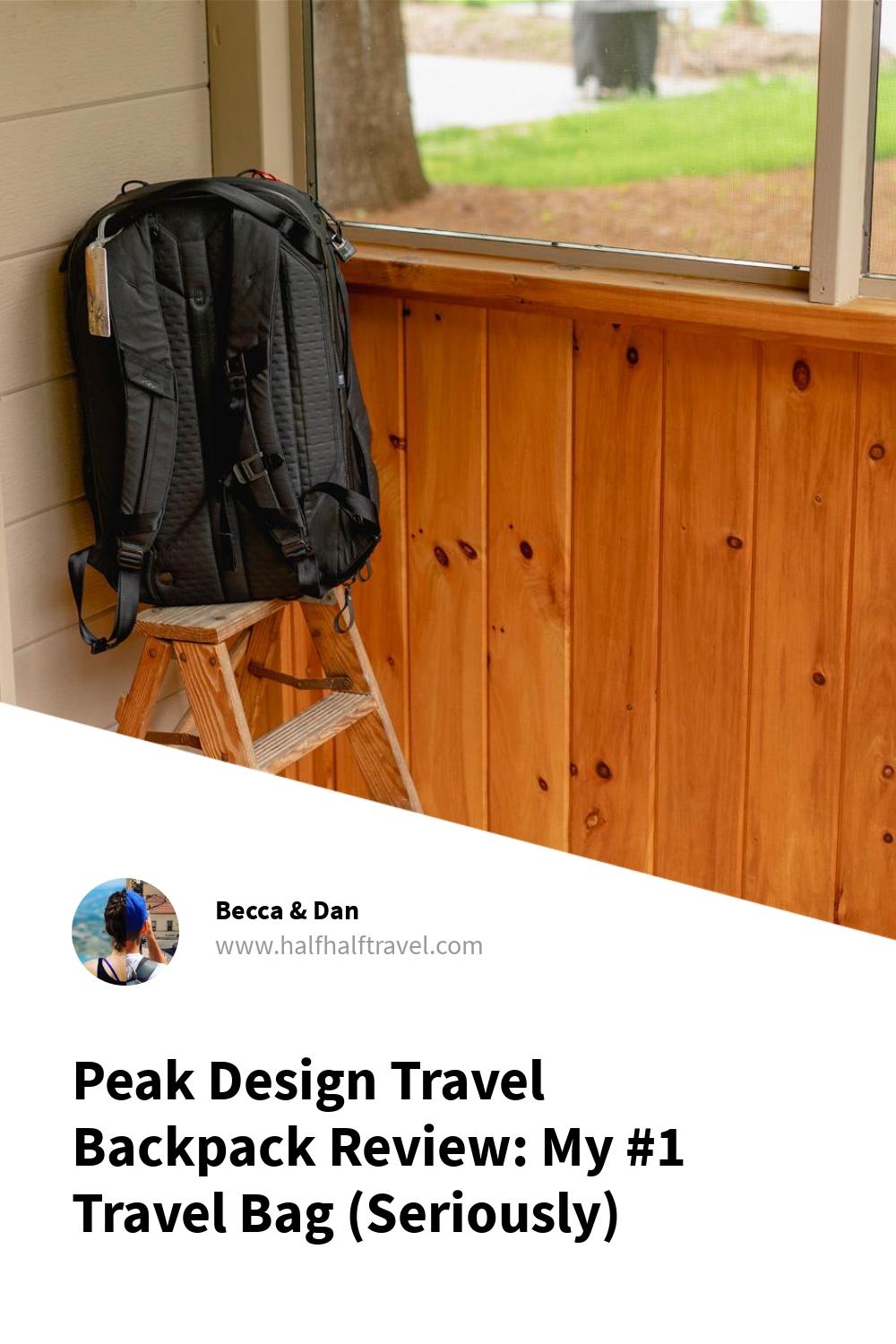 Pinterest image from the 'Peak Design Travel Backpack Review: My #1 Travel Bag (Seriously)' article on Half Half Travel