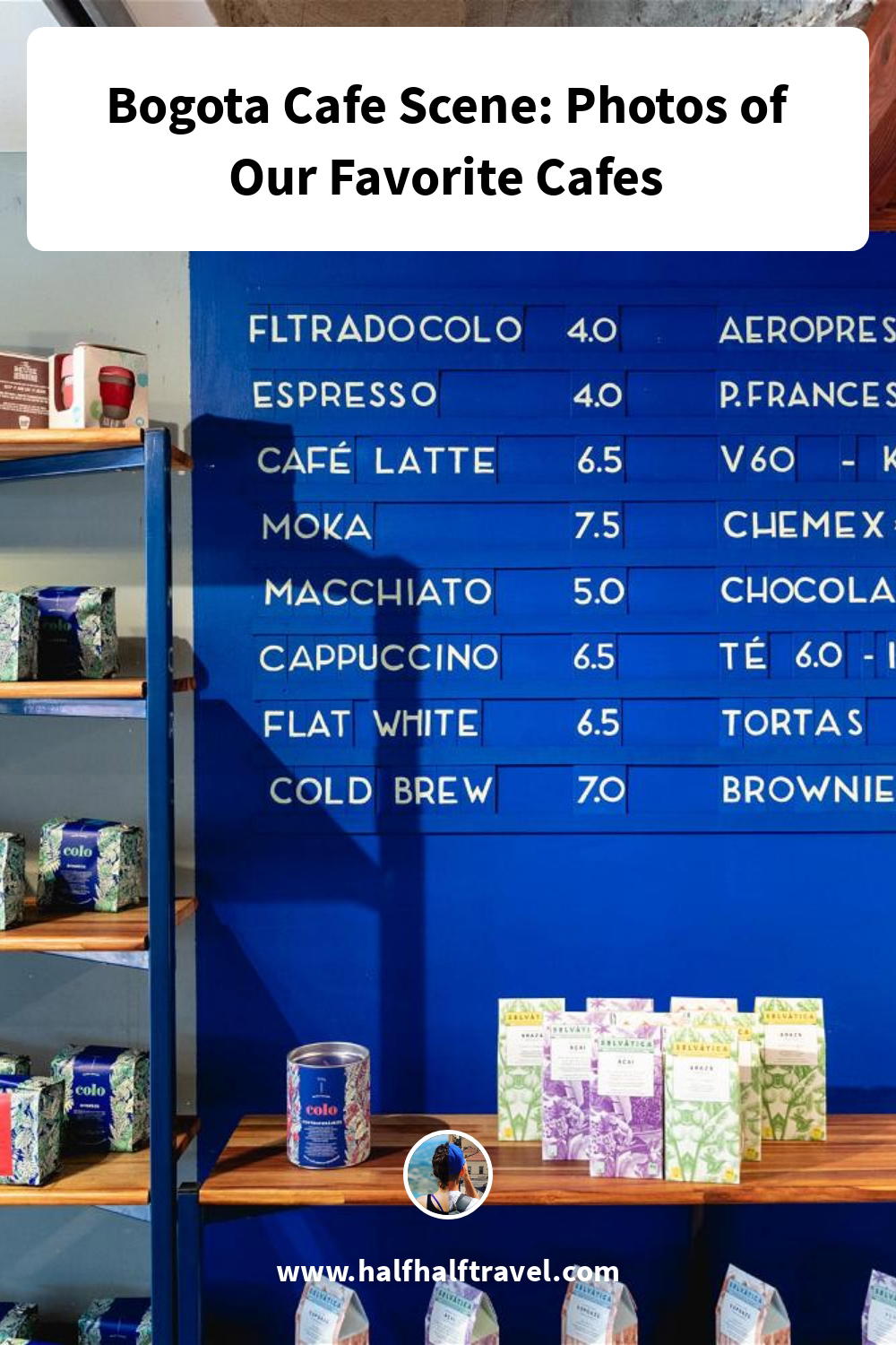 Pinterest image from the 'Bogota Cafe Scene: Photos of Our Favorite Cafes' article on Half Half Travel