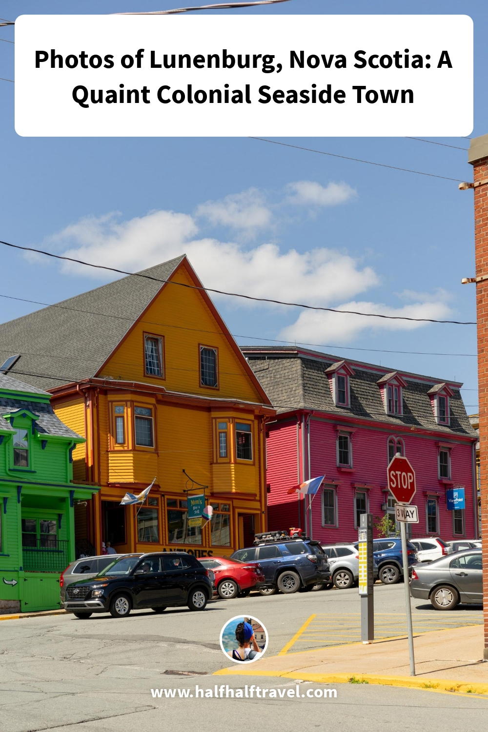 Pinterest image from the 'Photos of Lunenburg, Nova Scotia: A Quaint Colonial Seaside Town' article on Half Half Travel