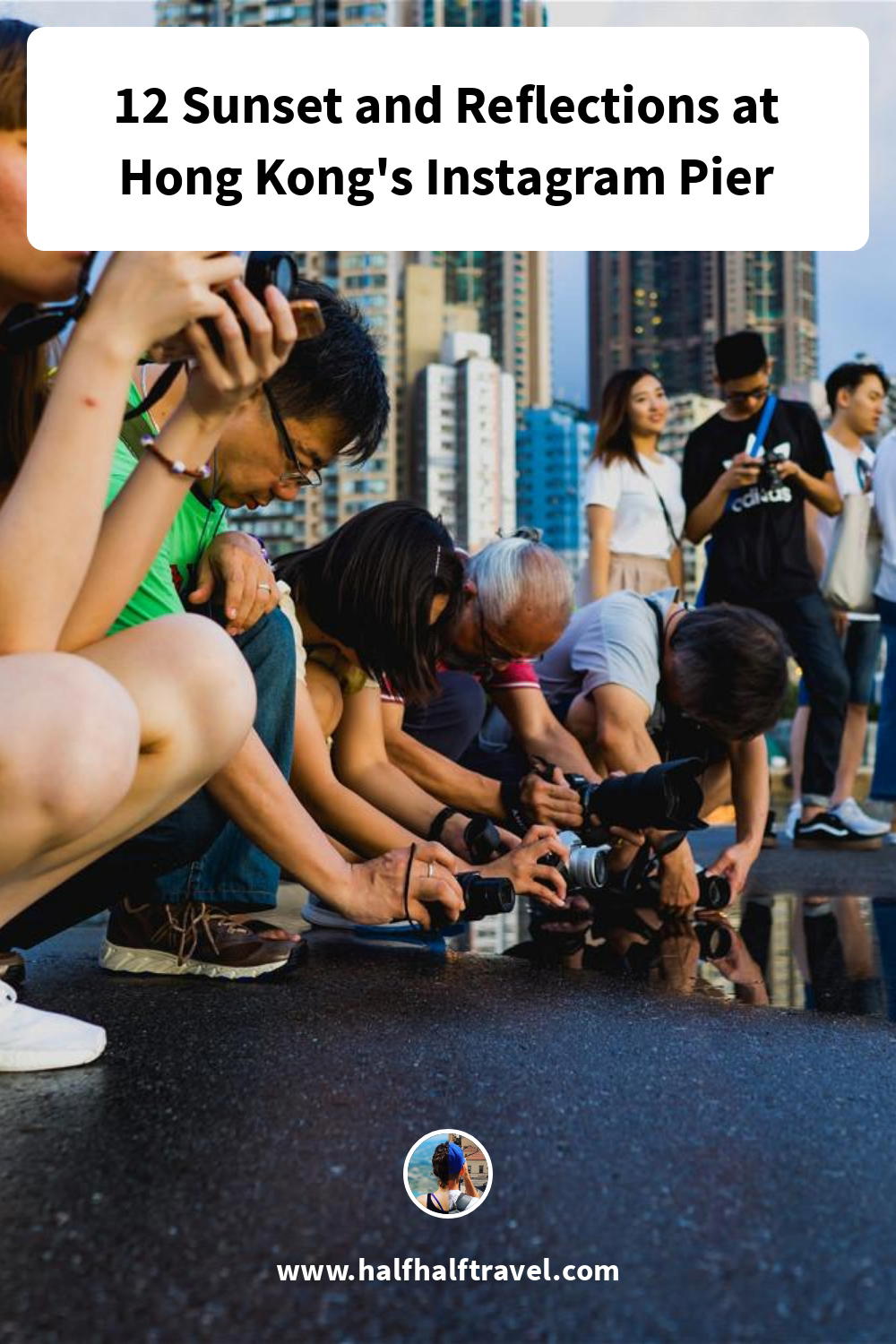 Pinterest image from the '12 Sunset and Reflections at Hong Kong's Instagram Pier' article on Half Half Travel